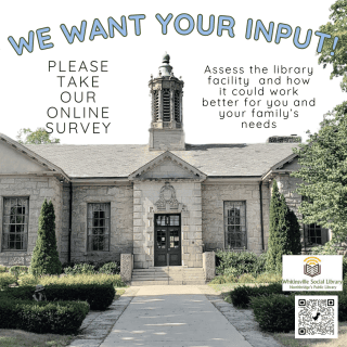 Front view of a stone library building with text inviting people to take an online survey about improving the library for families.