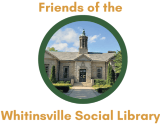 A circular photo of the Whitinsville Social Library exterior, framed by the words "Friends of the Whitinsville Social Library" in gold text.