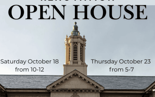 A building with a central tower and text announcing an open house on Saturday, October 18 from 10-12 and Thursday, October 23 from 5-7.