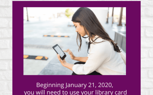 A woman sits outdoors reading on an e-reader. Text below announces that starting January 21, 2020, a library card will be required.